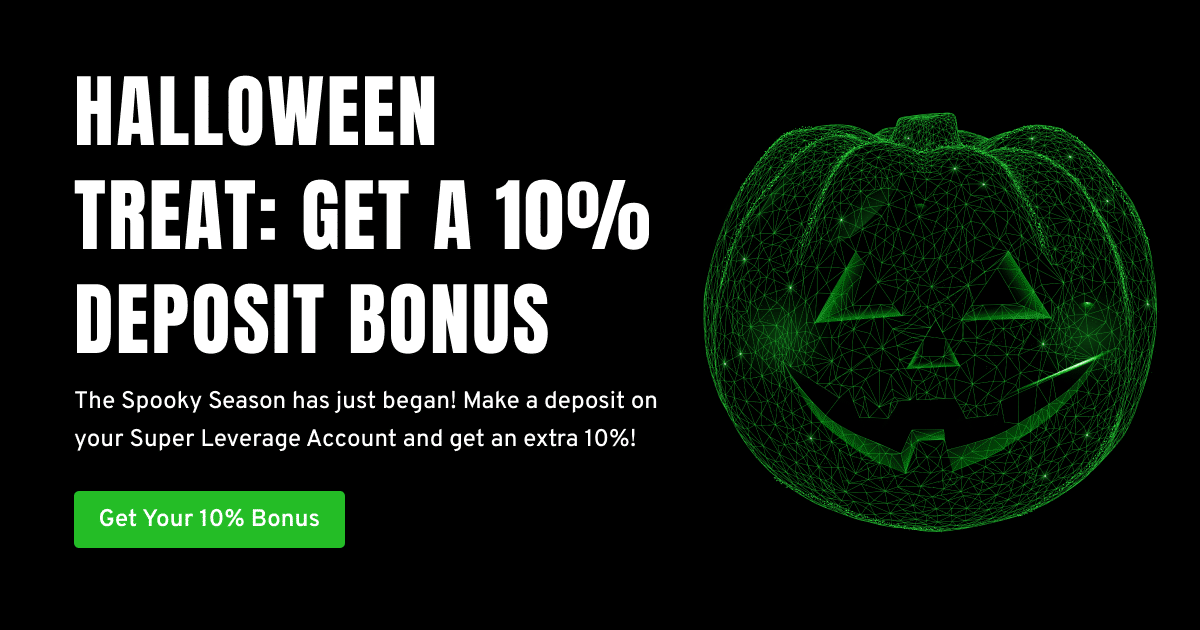 Halloween Treat: 10% Deposit Bonus on Super Leverage Accounts